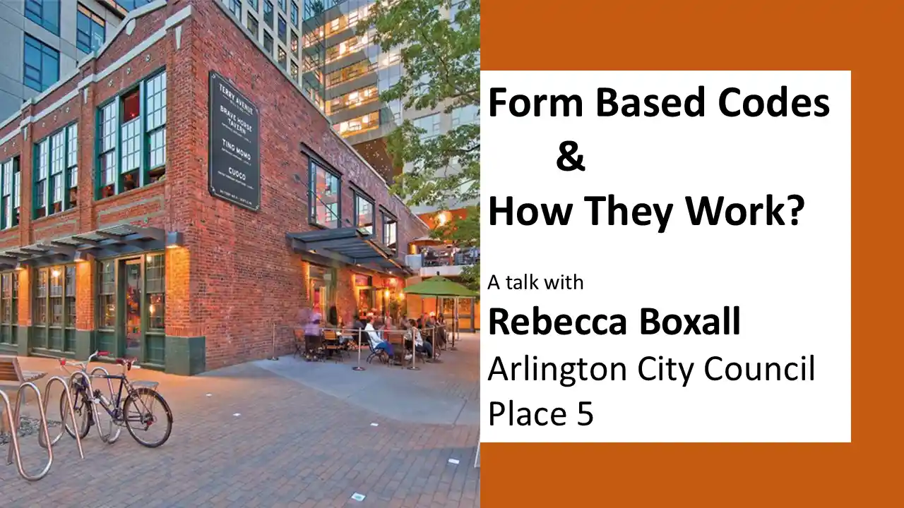 Rebecca Boxall's presentation on form based code presented in Arlington, Texas